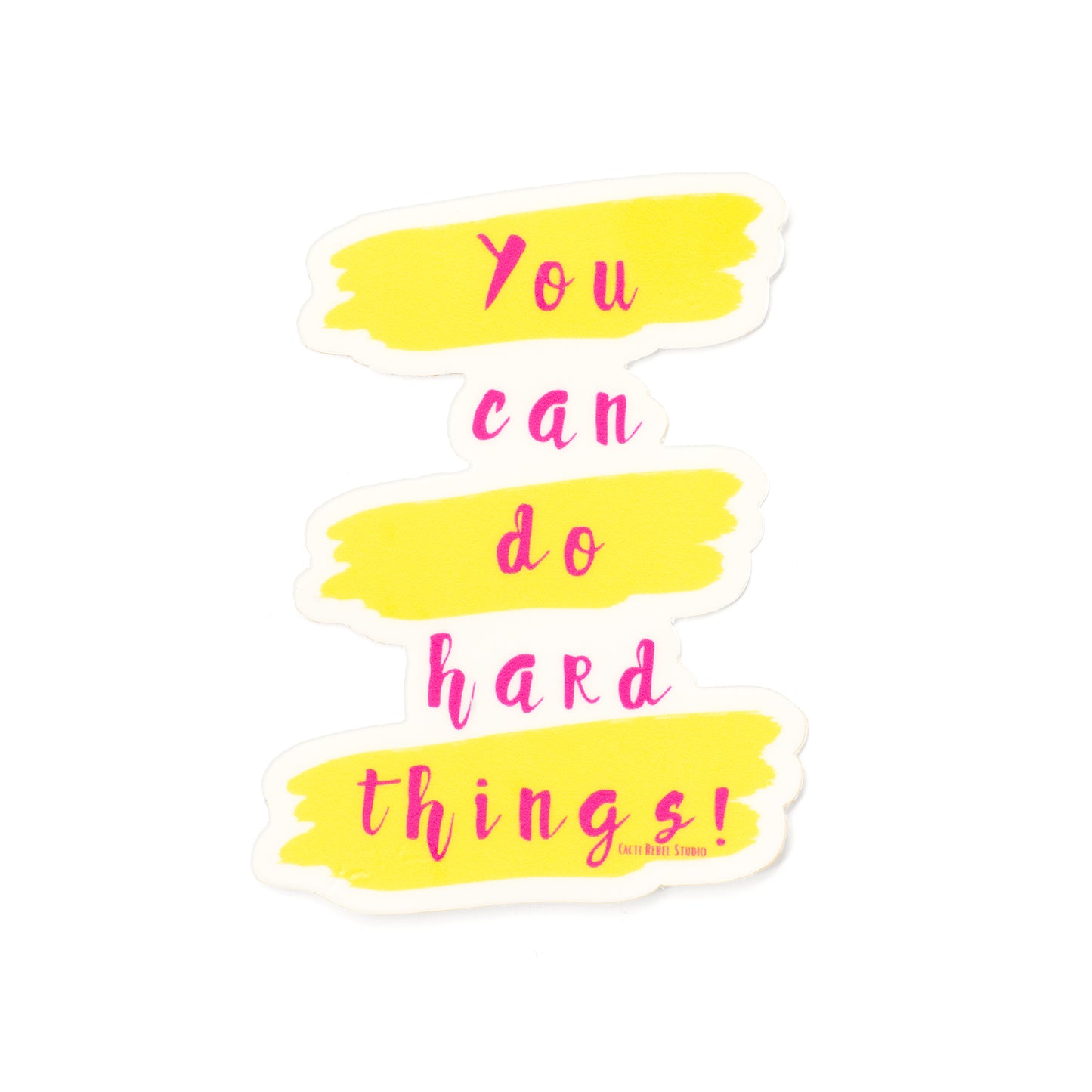 You Can Do Hard Things Sticker