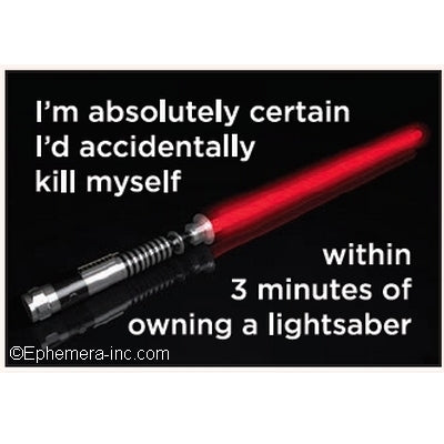 Owning a Lightsaber Magnet