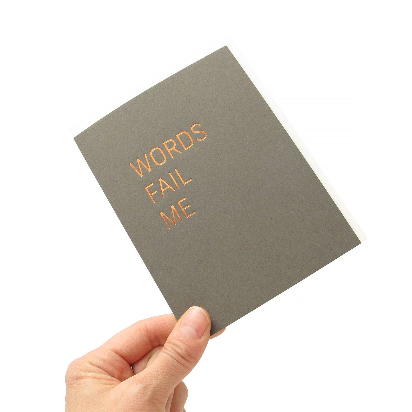 WORDS FAIL ME Sympathy Foil Greeting Card