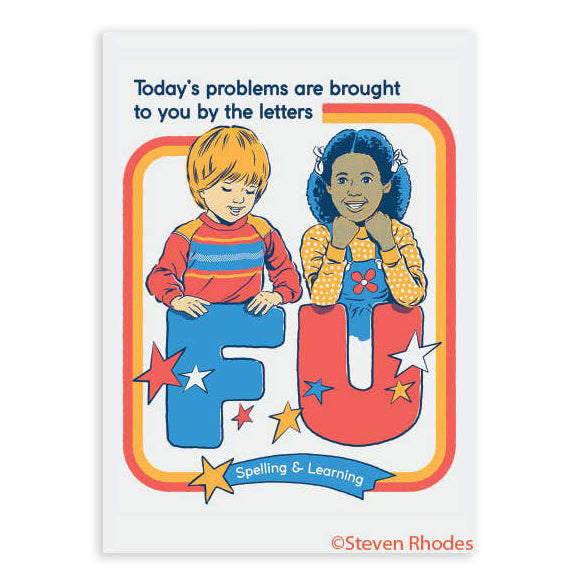 Brought to You by the Letters F and U… Magnet