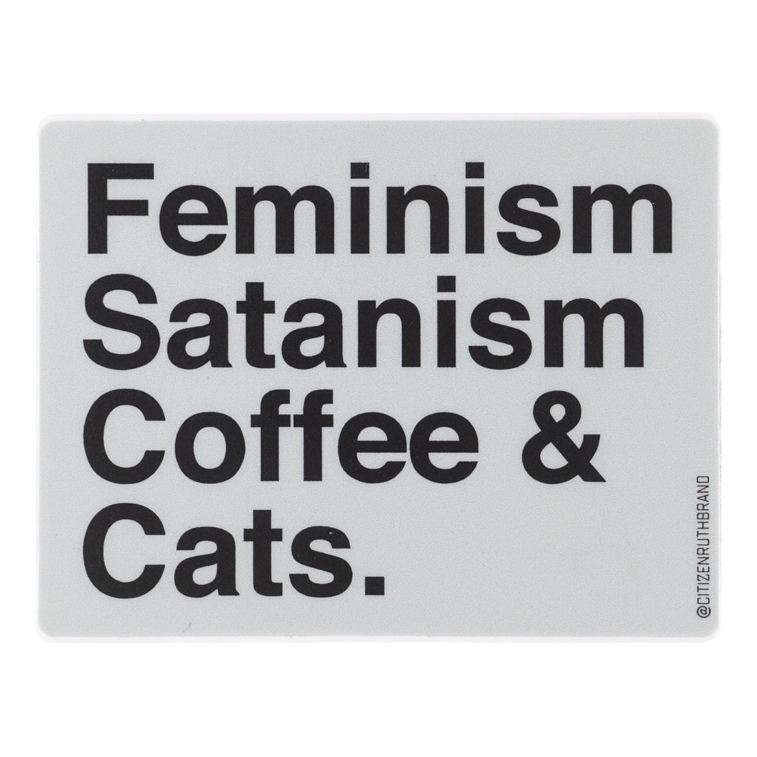 Feminism Satanism coffee and cats Multi-colored Stickers