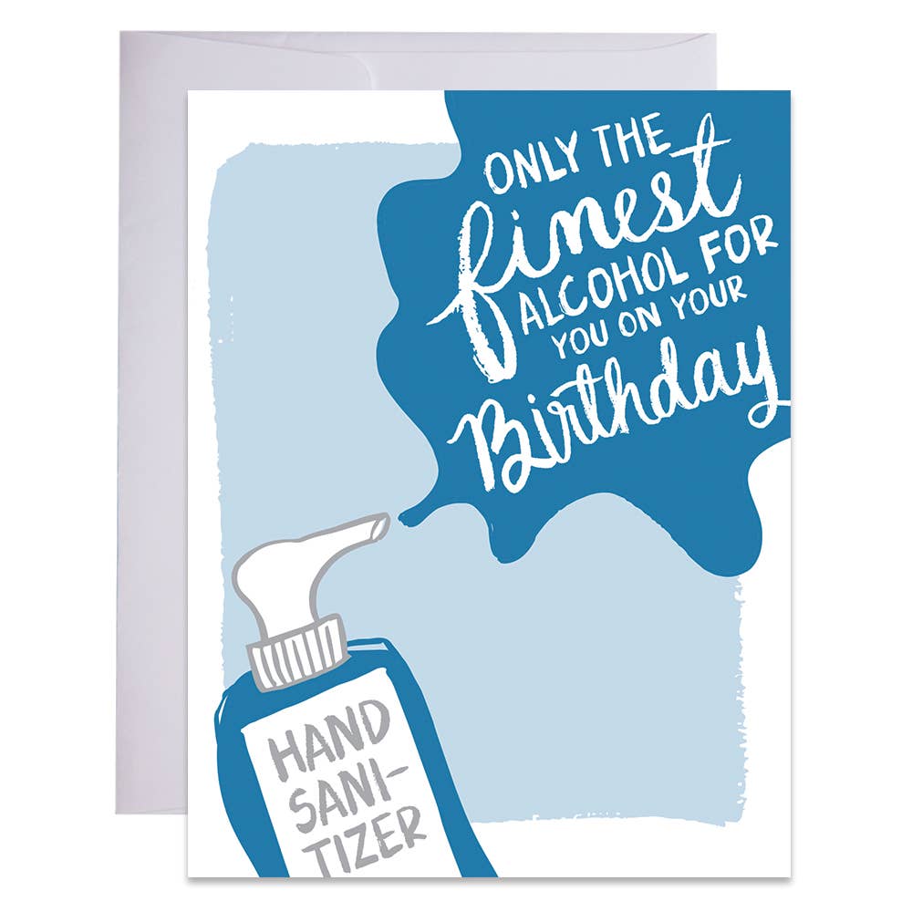 The Finest Alcohol Birthday Card