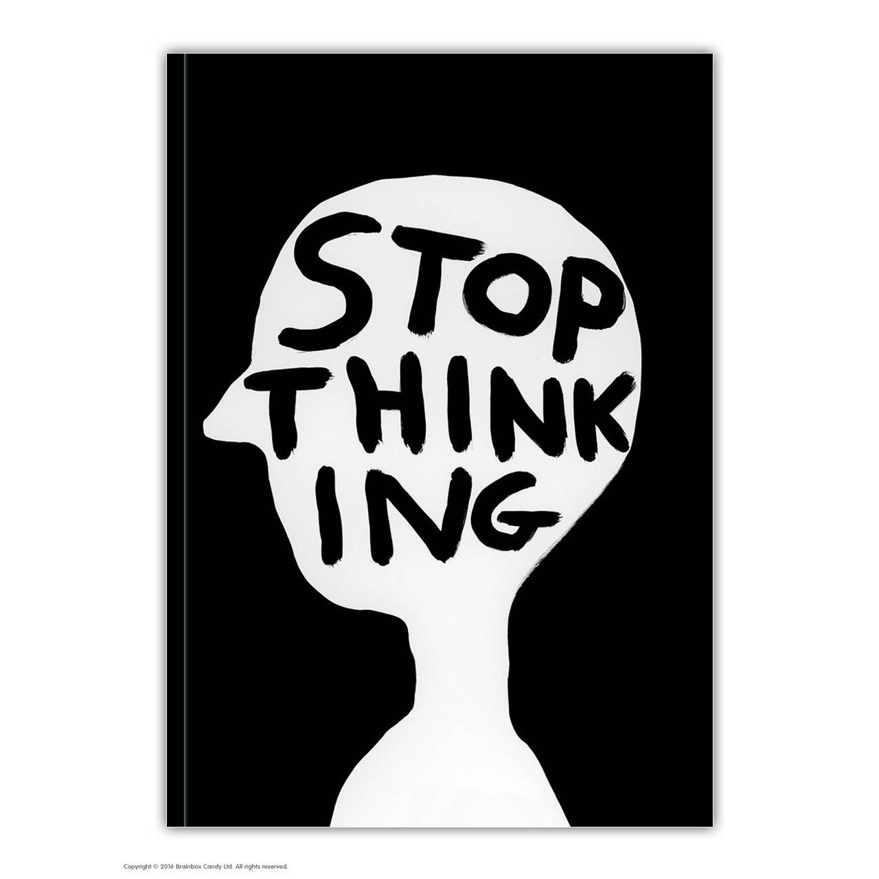 Stop Thinking A6 Notebook