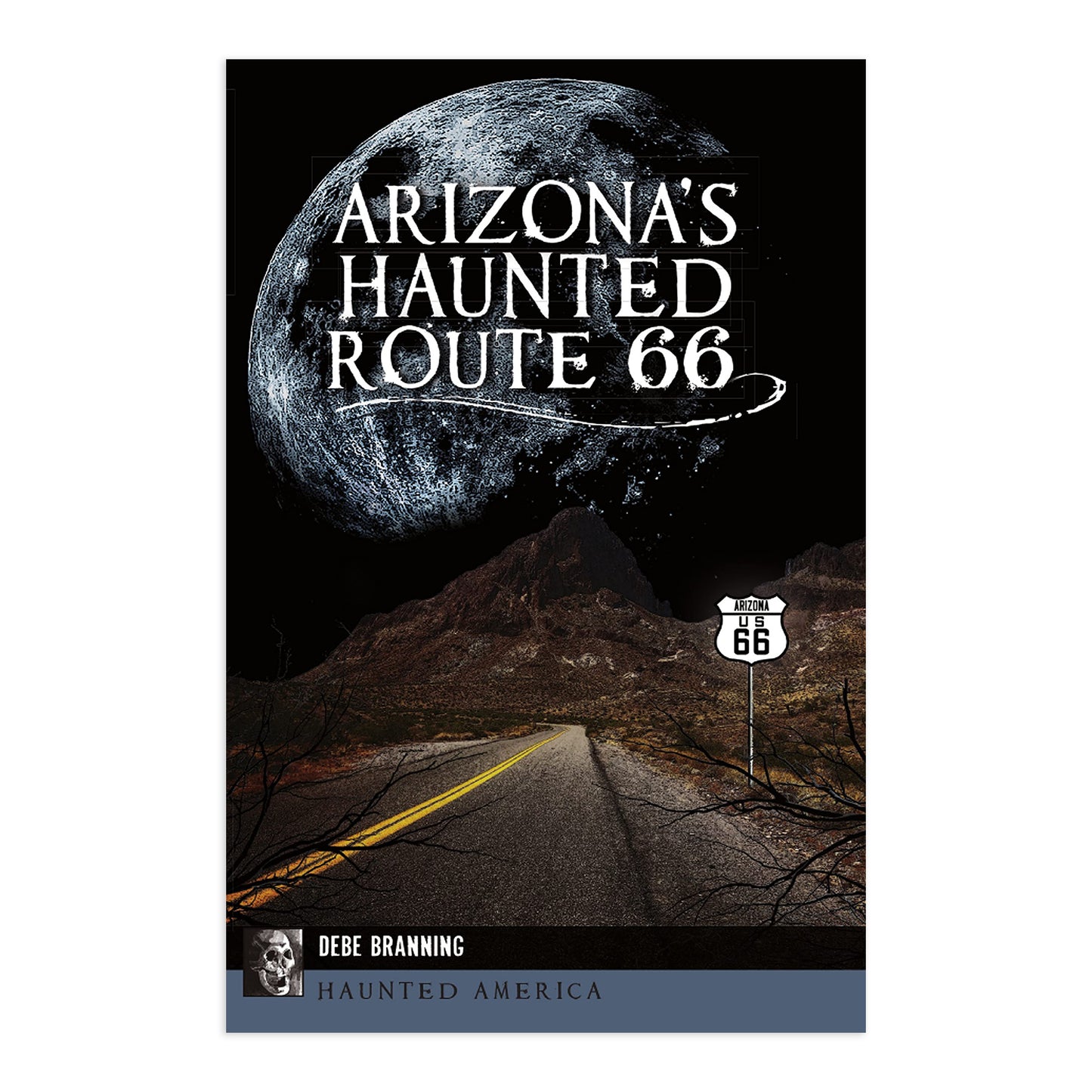 Arizona's Haunted Route 66