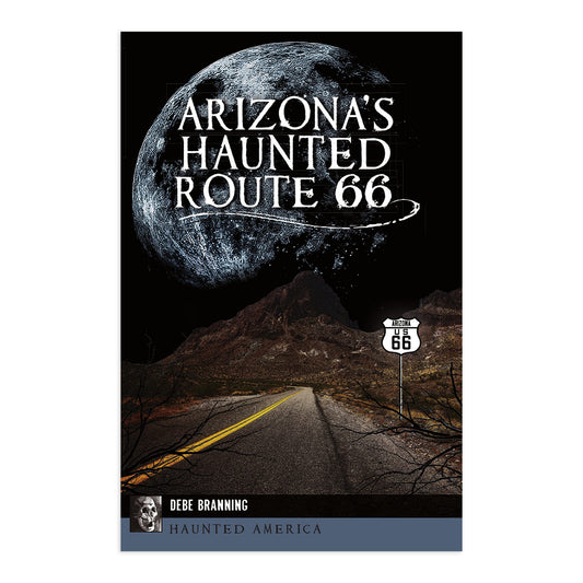 Arizona's Haunted Route 66