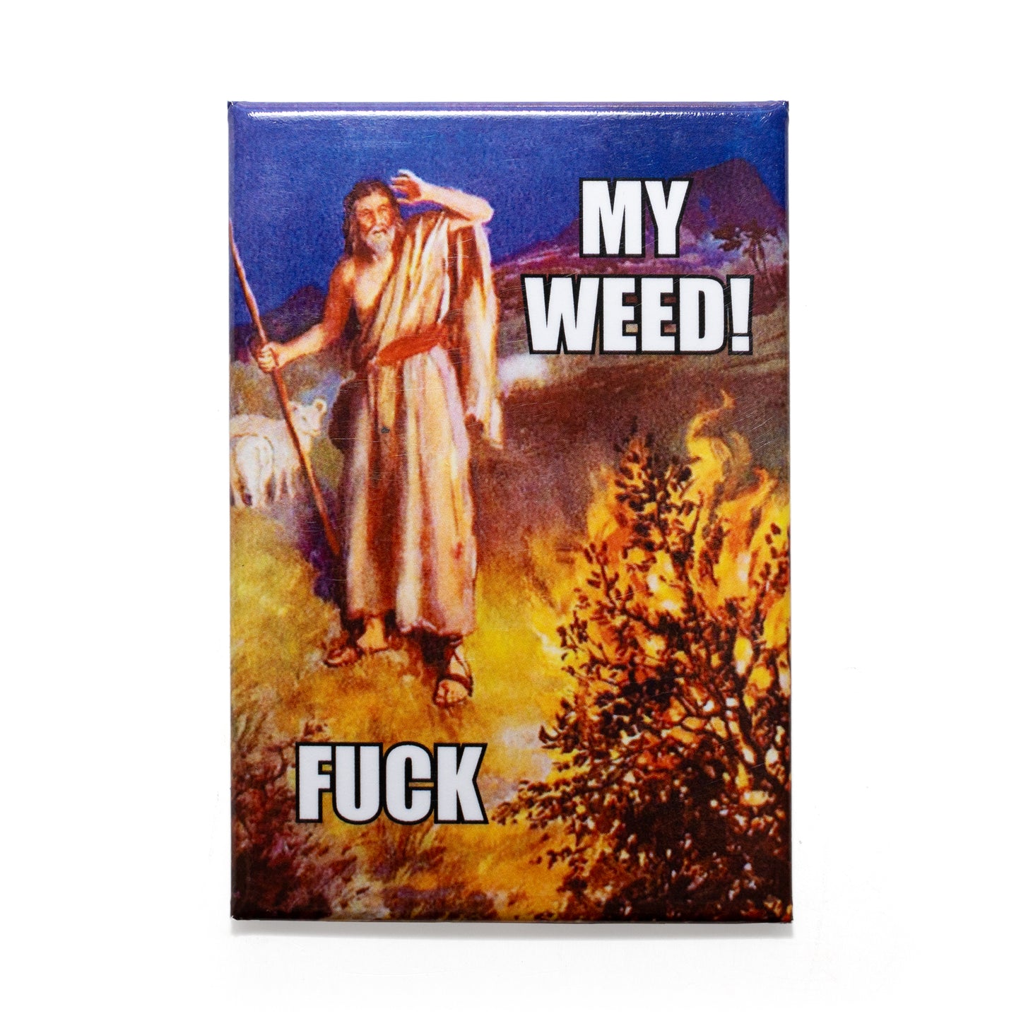 My weed! Magnet