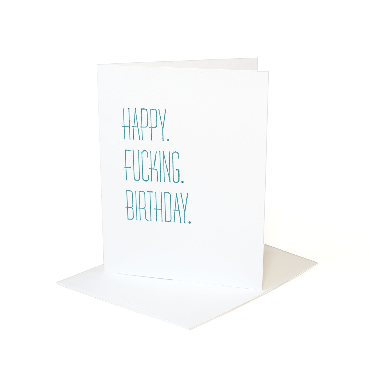 Happy Fucking Birthday Card