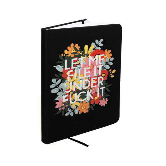 File It Under Fuck It Journal
