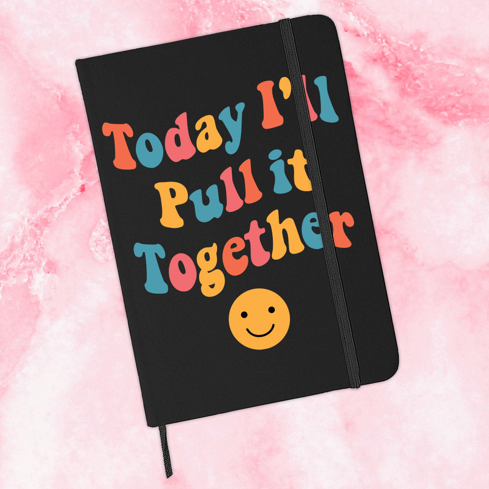 Pull It Together Journal