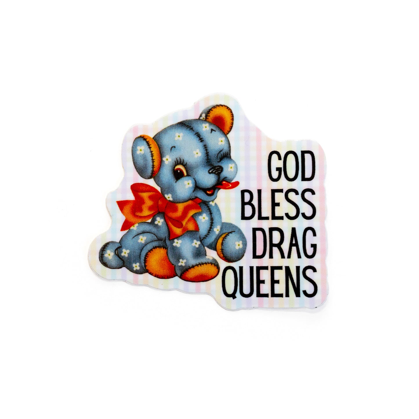 God Bless Drag Queens Vinyl Sticker
