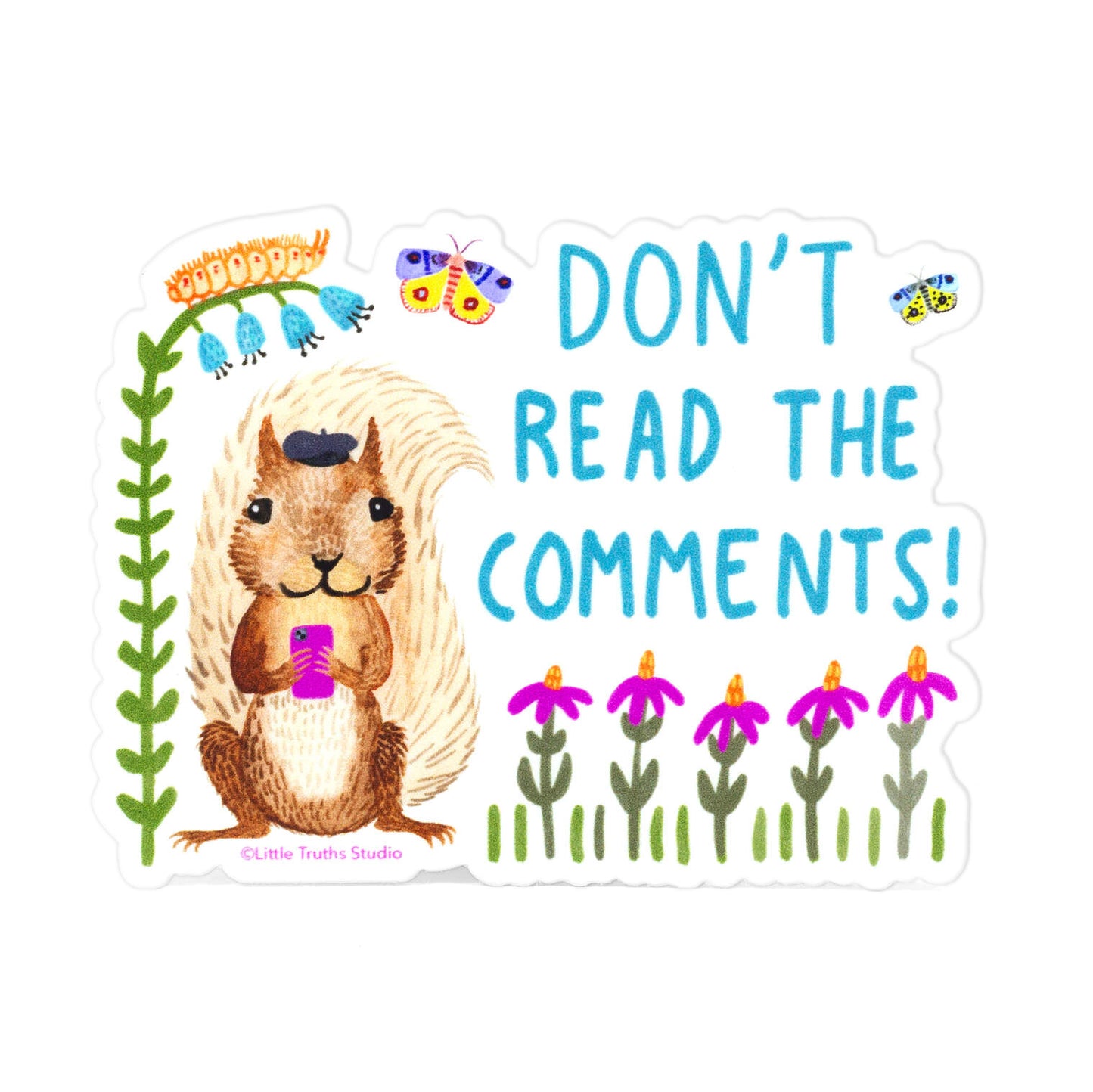 Don't Read the Comments Sticker