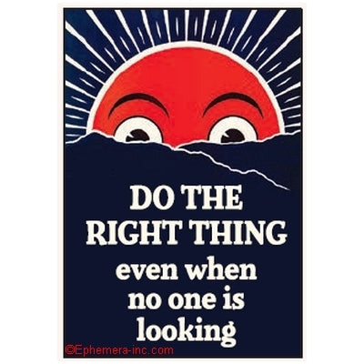 Do the Right Thing... Magnet