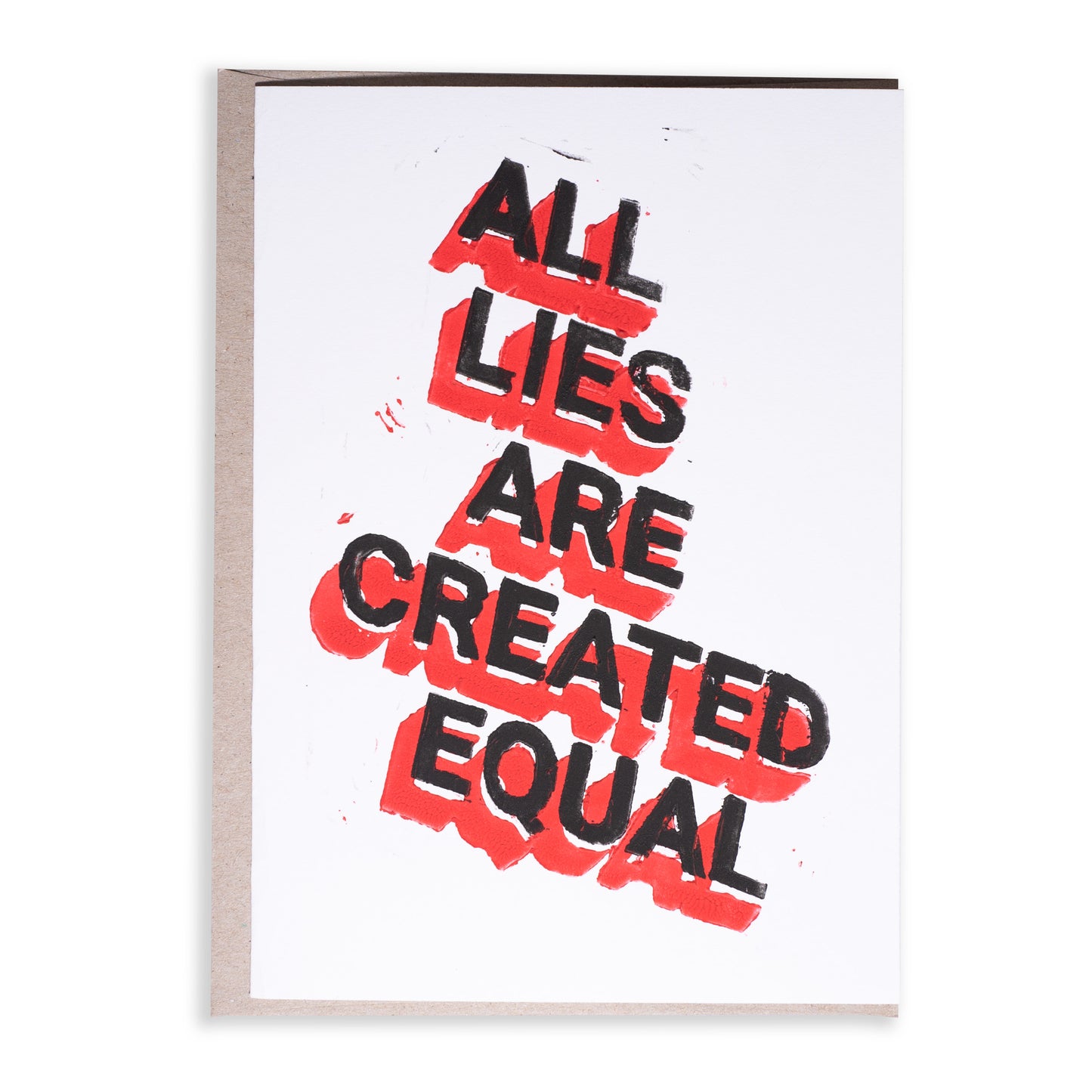 All Lies are Created Equal Hand-pulled Linoleum Print Card