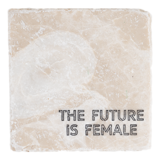 The Future Is Female Handmade Stone Coaster