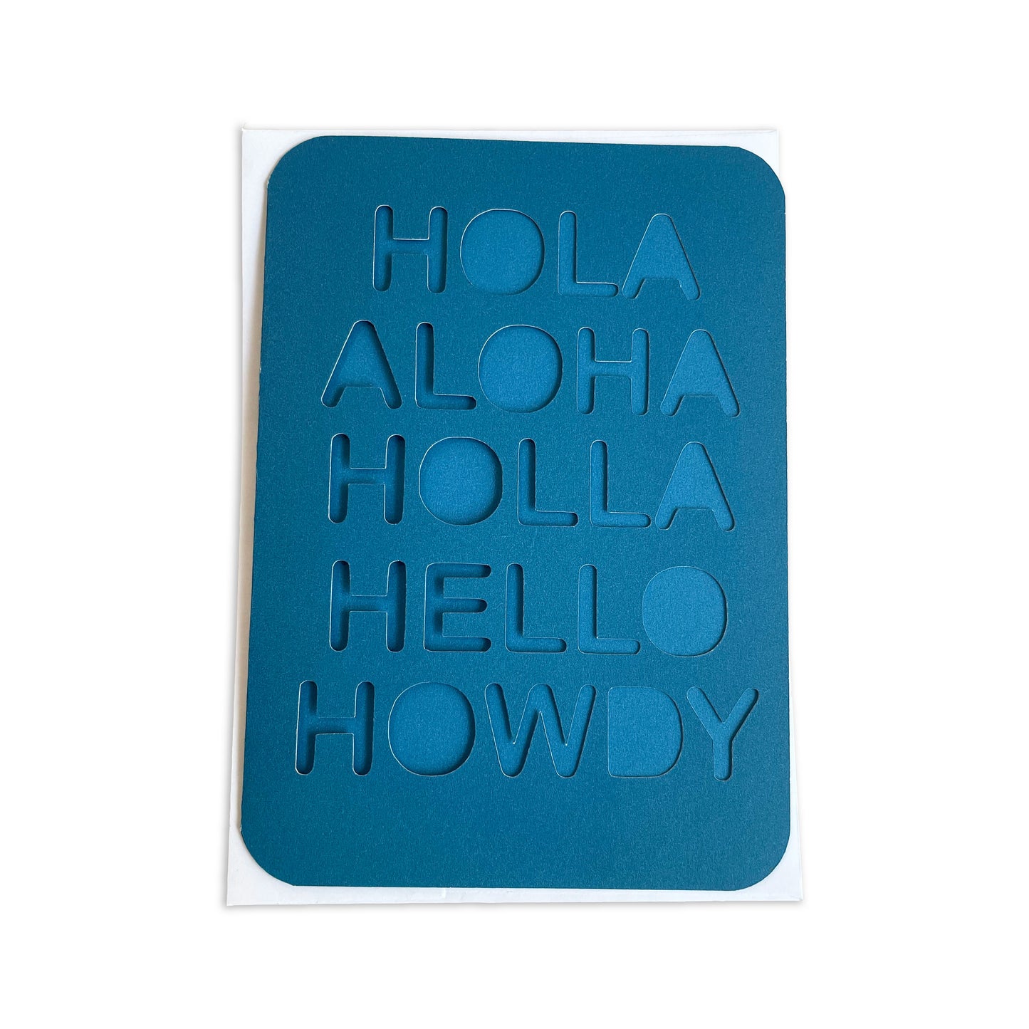 Hola, Aloha, Holla, Hello, Howdy Cut Paper Card
