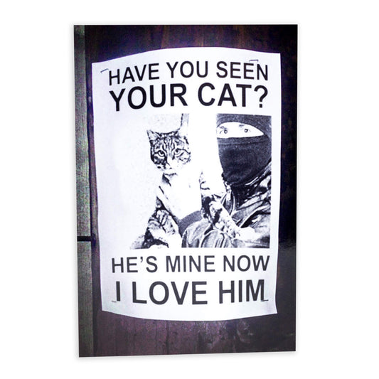Have You Seen Your Cat Postcard Print