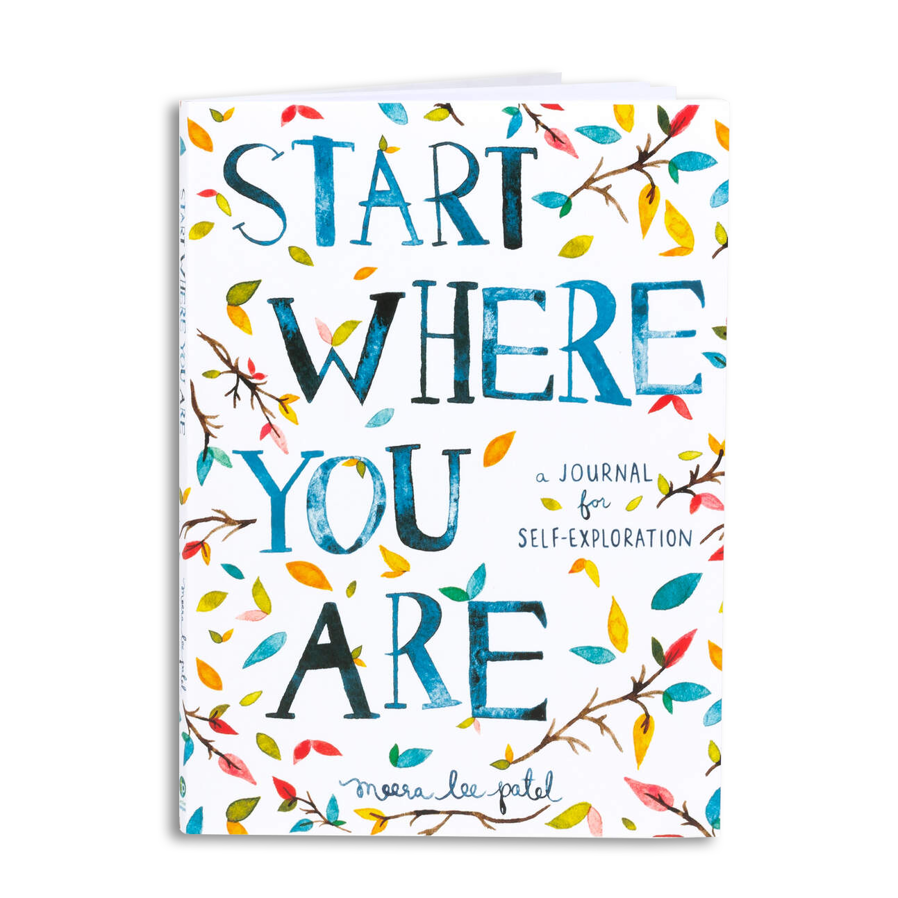 Start Where You Are, A Journal for Self-Exploration